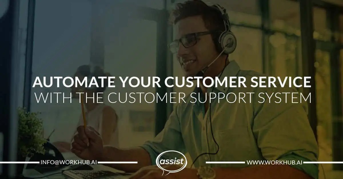 Automate Your Customer Service with the Customer Support System