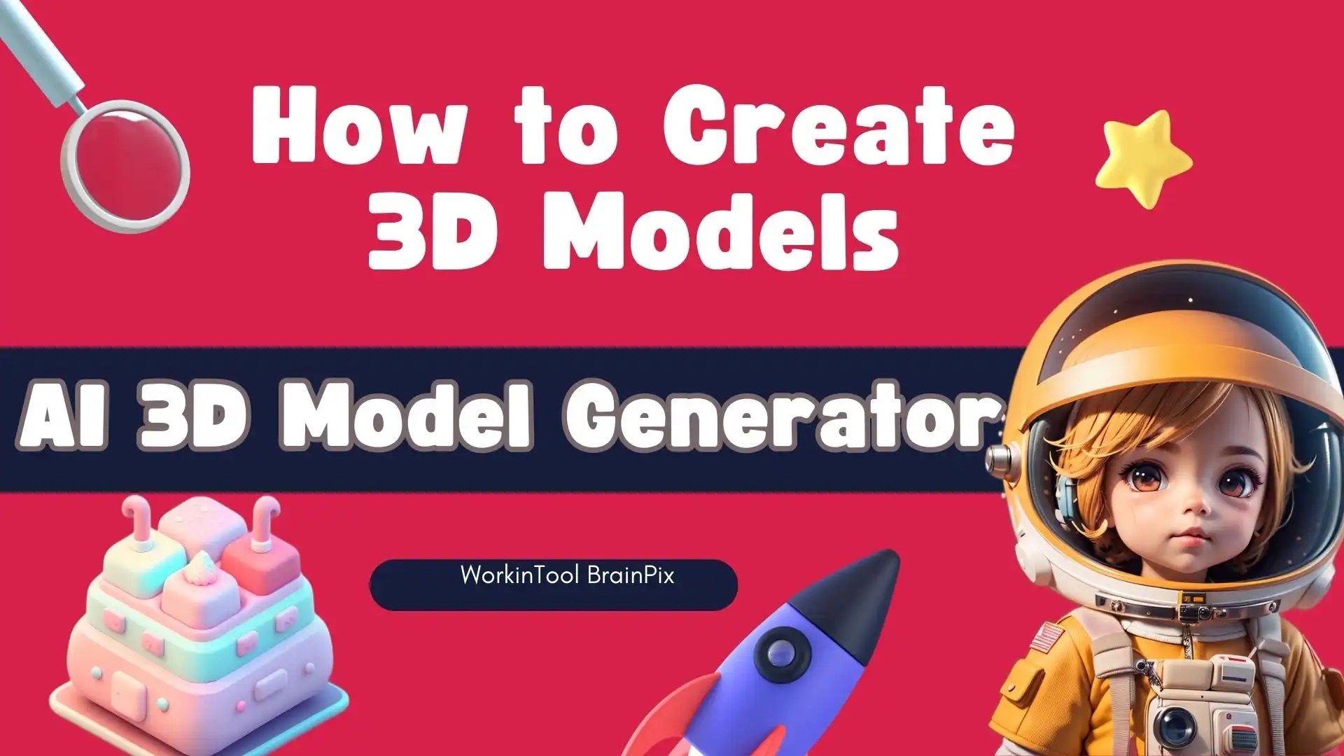 How to Create 3D Models with AI 3D Model Generator WorkinTool