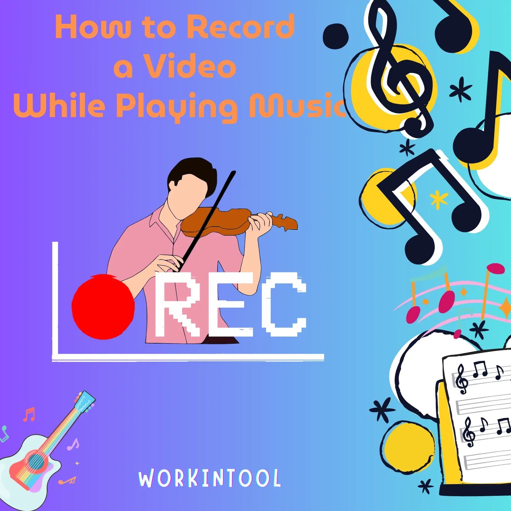 How to Record a Video While Playing Music on PC/Phone WorkinTool