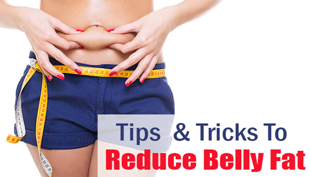 25 Simple Tips &amp; Tricks To Reduce Belly Fat Fitness Workouts &amp; Exercises
