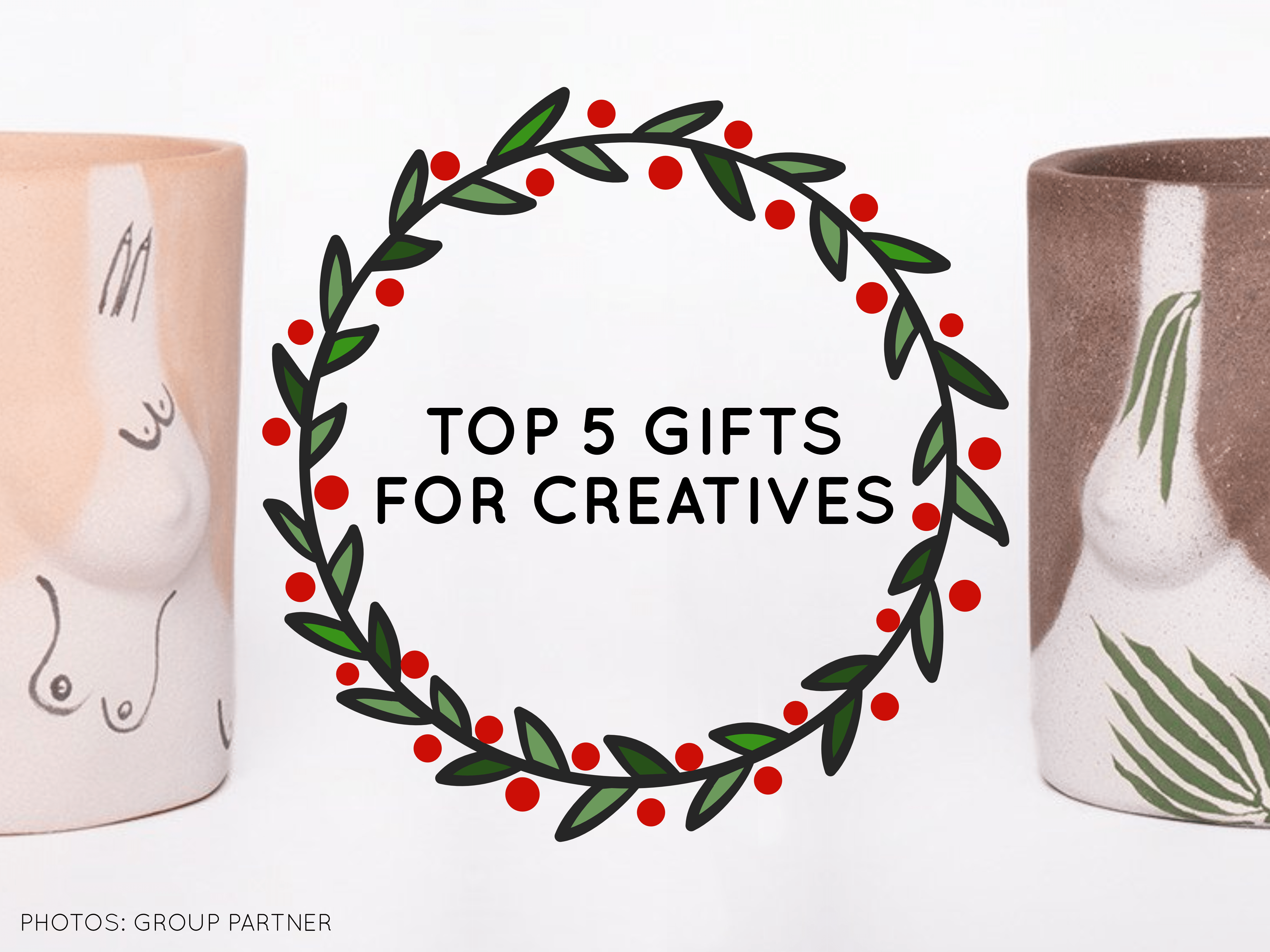Top 5 Gifts for (Grown Up) Creatives Work Over Easy