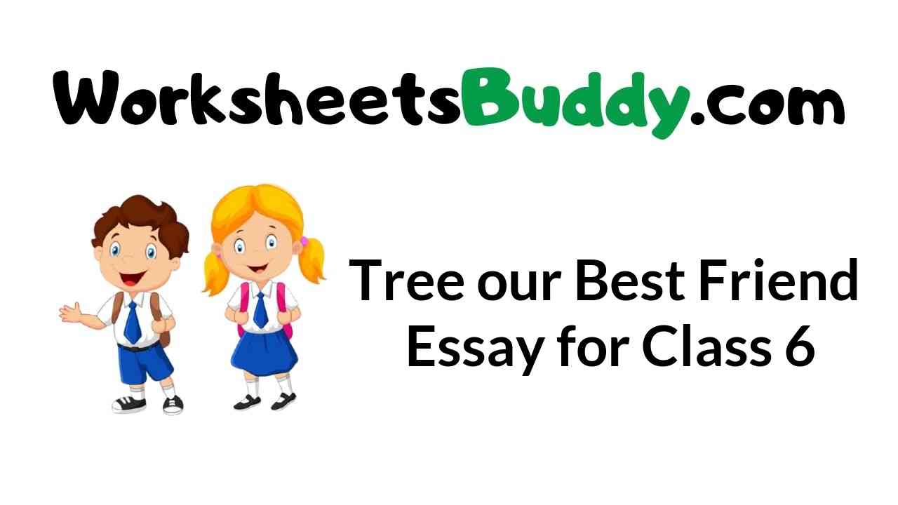 trees my best friend essay in english