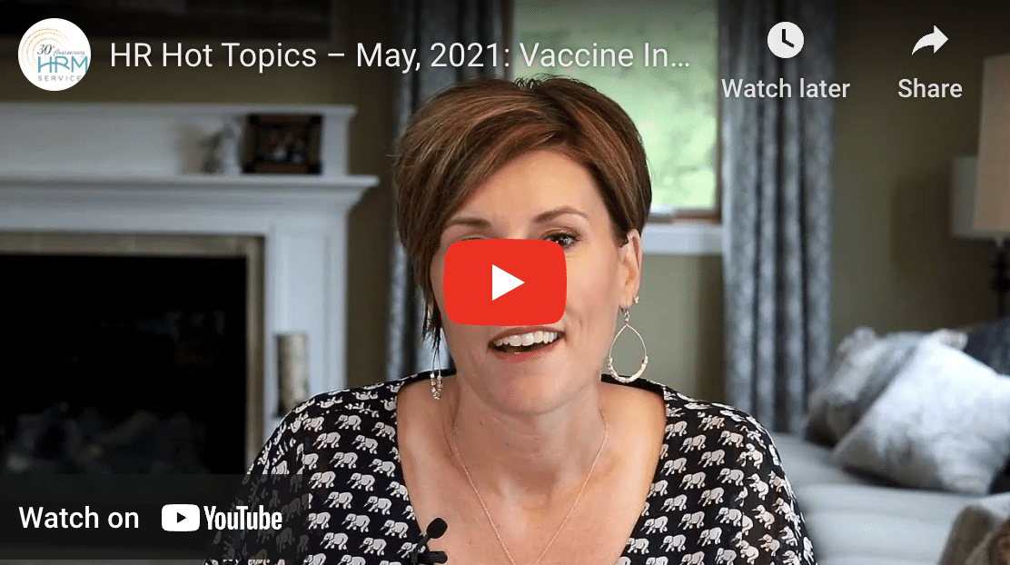Hr Hot Topics May 2021 Hrm Services