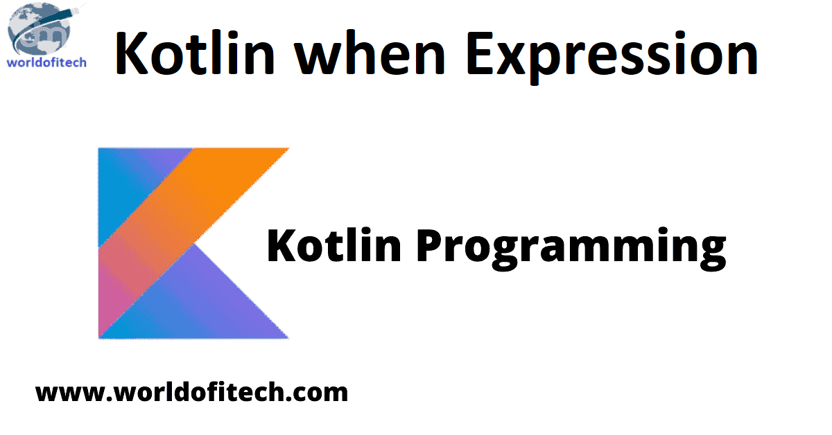 Kotlin when Expression (With Examples) Learn Kotlin Programming