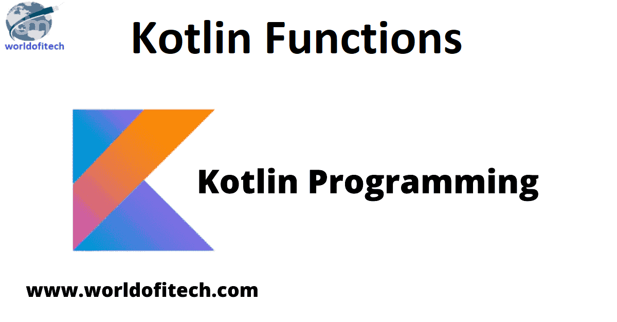 Kotlin Function (With Example) Learn Kotlin Programming