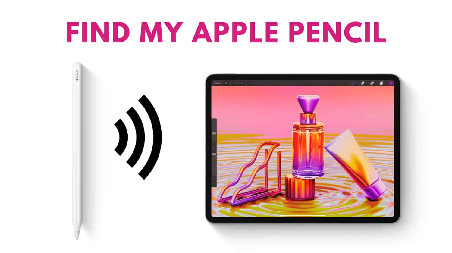 Find My Apple Pencil Tips, tricks, and fixes! WorldofTablet