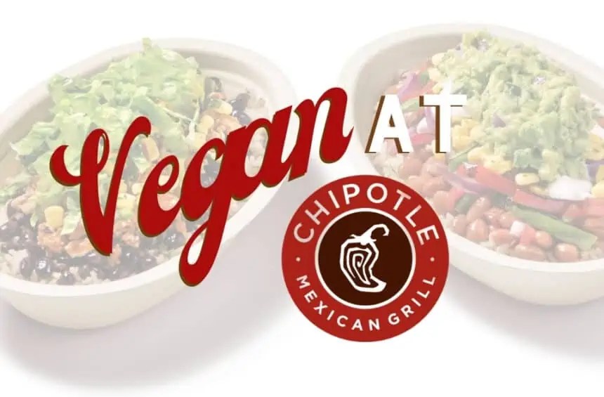 Easy Vegan Chipotle How to Eat PlantBased at Chipotle
