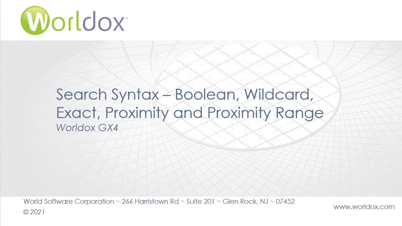 Search Syntax Boolean, Wildcard, Exact, Proximity and Proximity Range