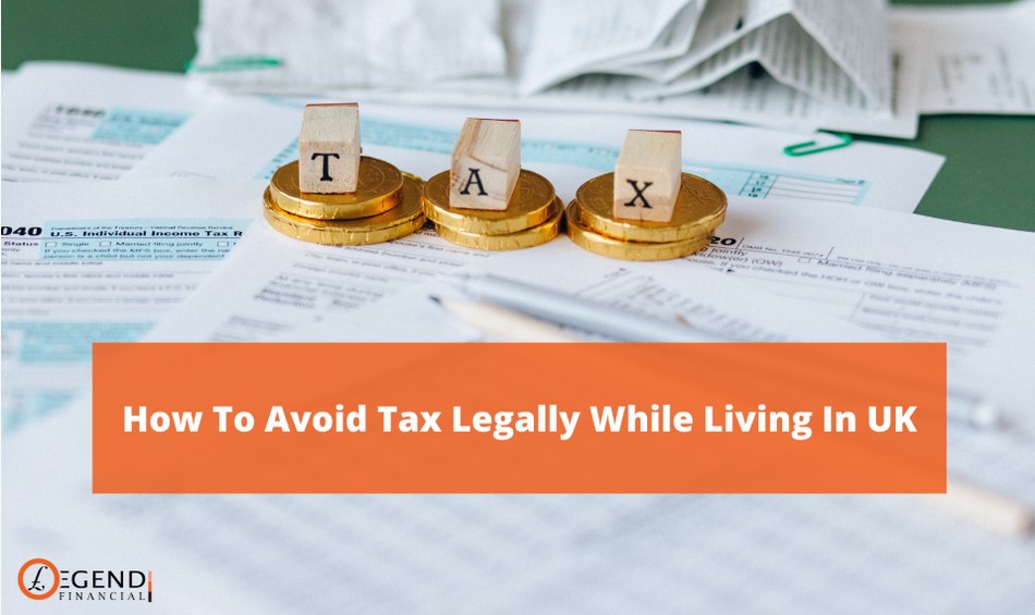 How To Avoid Tax Legally While Living in UK? WorthvieW