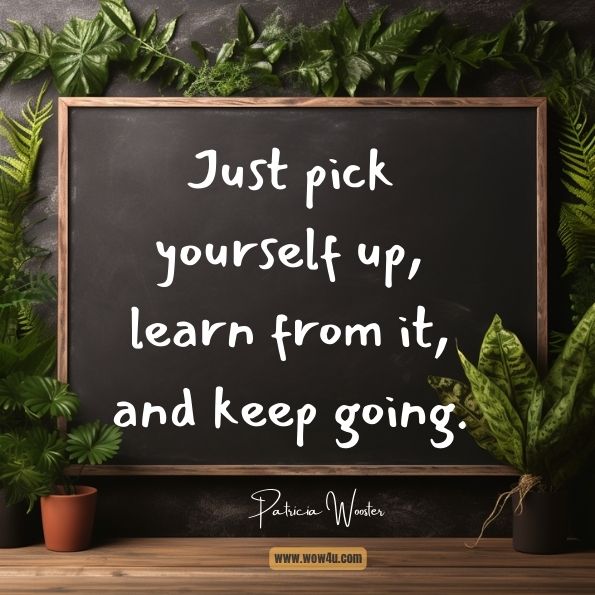 36 Pick Yourself Up Quotes For When You Are Feeling Down