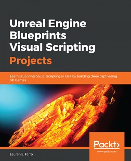 Unreal Engine Blueprints Visual Scripting Projects – WOW! eBook