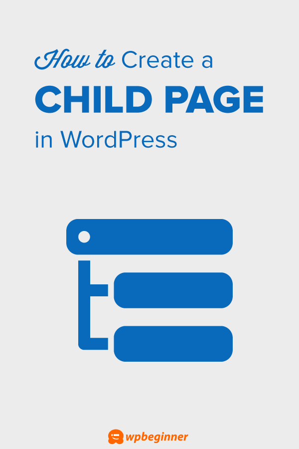 How to Create a Child Page in WordPress
