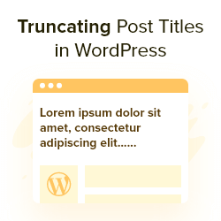 How to Automatically Truncate Blog Post Titles in WordPress