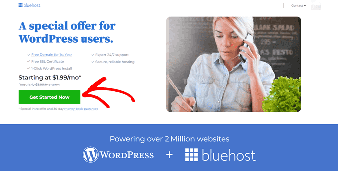 Clicking the Get Started Now button in the Bluehost page Clicking the Get Started Now button in the Bluehost page