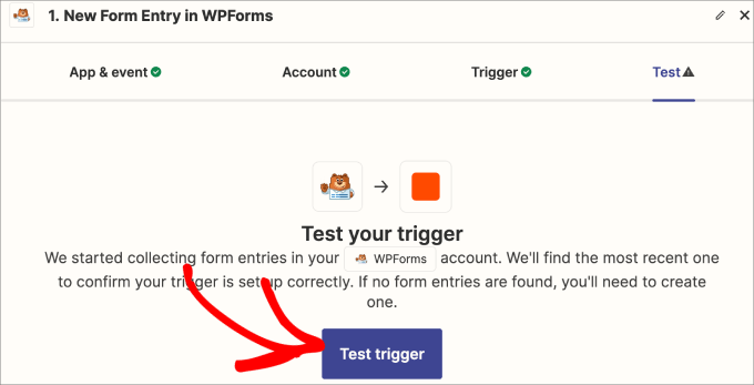 test your trigger wpforms
