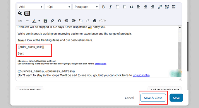 Add the merge tag in the text editor and click the 'Save' button Add the merge tag in the text editor and click the 'Save' button