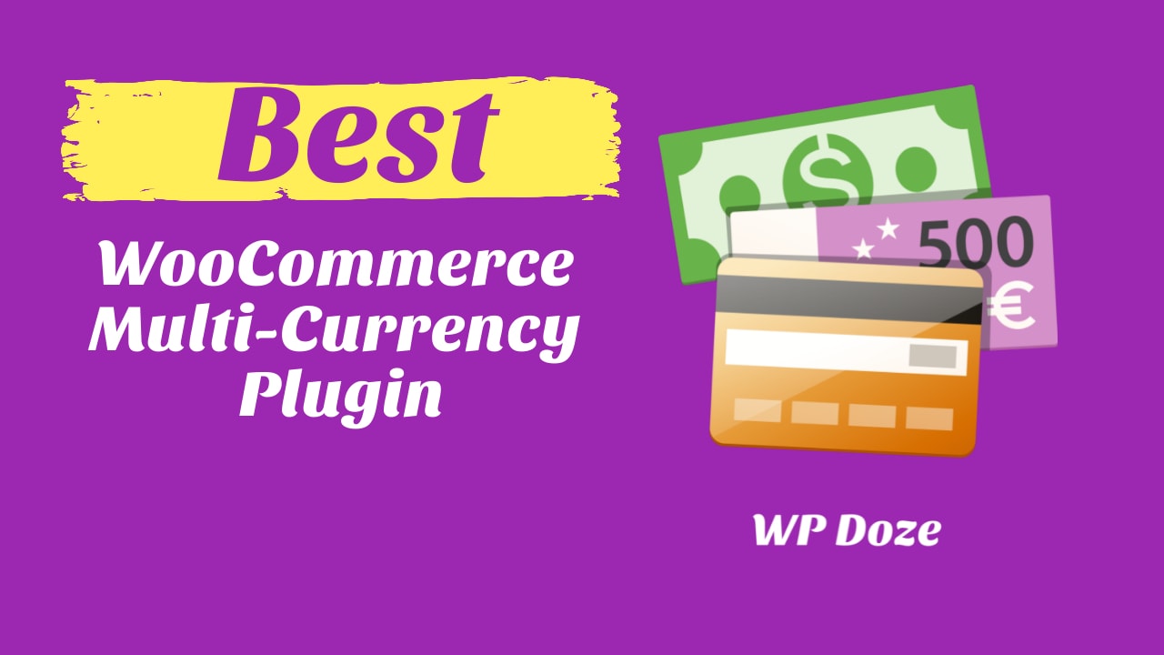 Best MultiCurrency Plugin (Free & Paid)