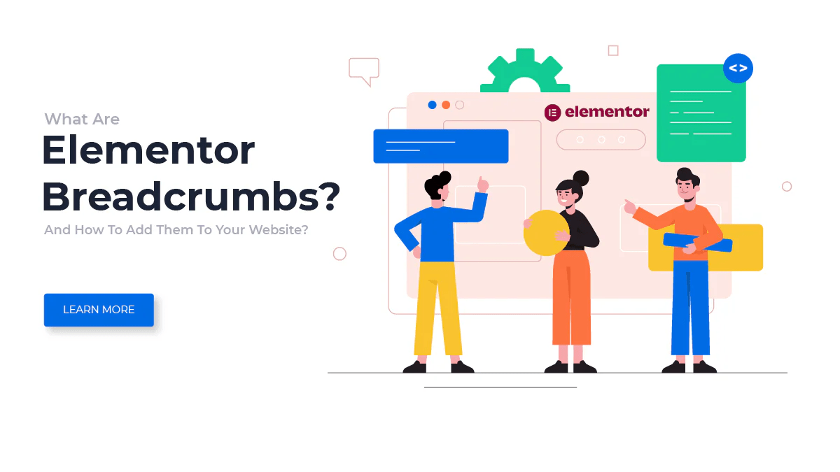 What Are Elementor Breadcrumbs? And How to Add Them to Your site?
