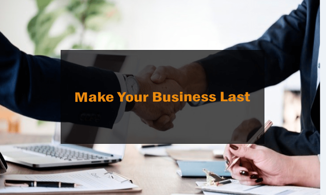 Make Your Business Last