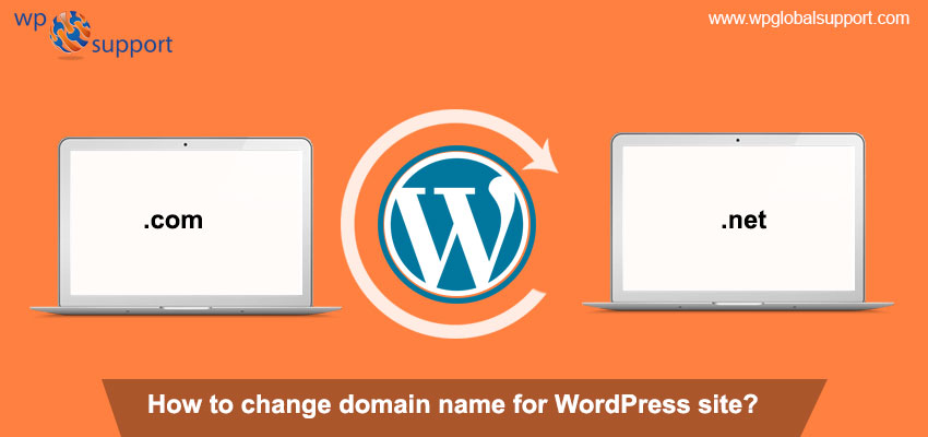 3 Easy Way to change domain name for WordPress site?