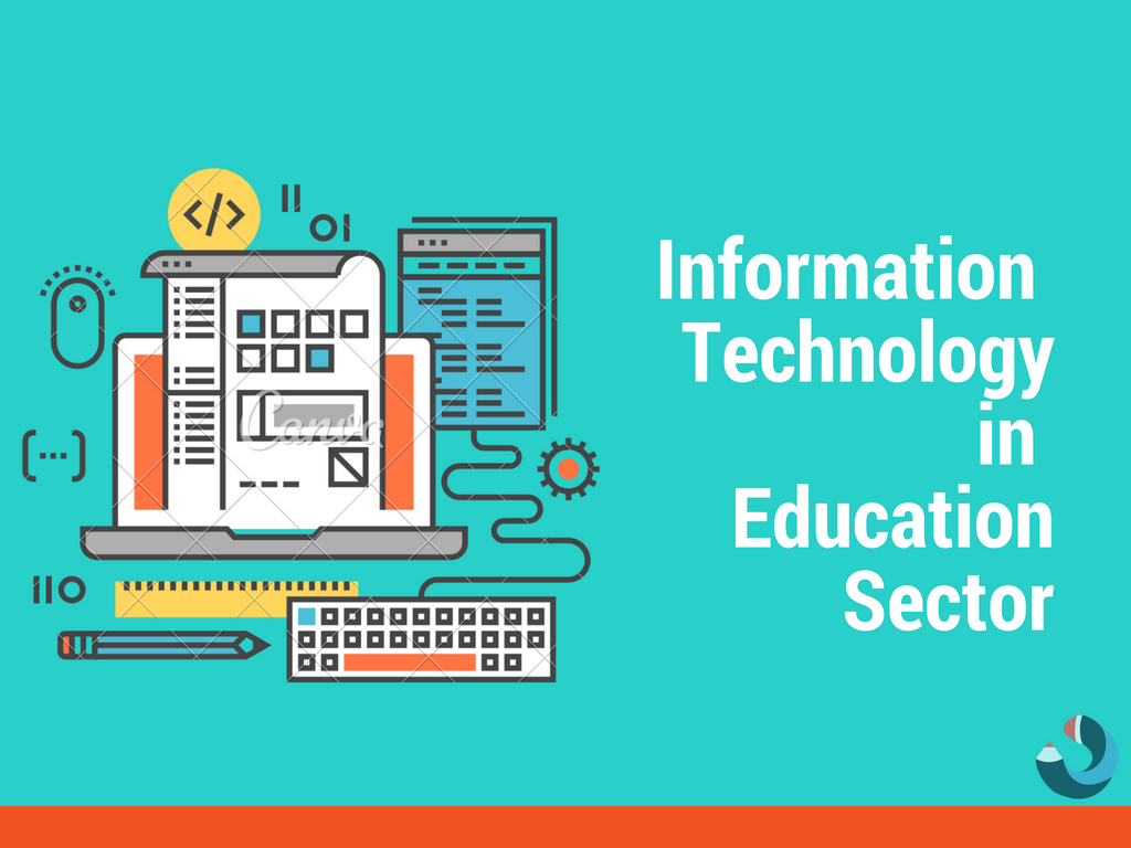 ROLE OF INFORMATION TECHNOLOGY IN EDUCATION.
