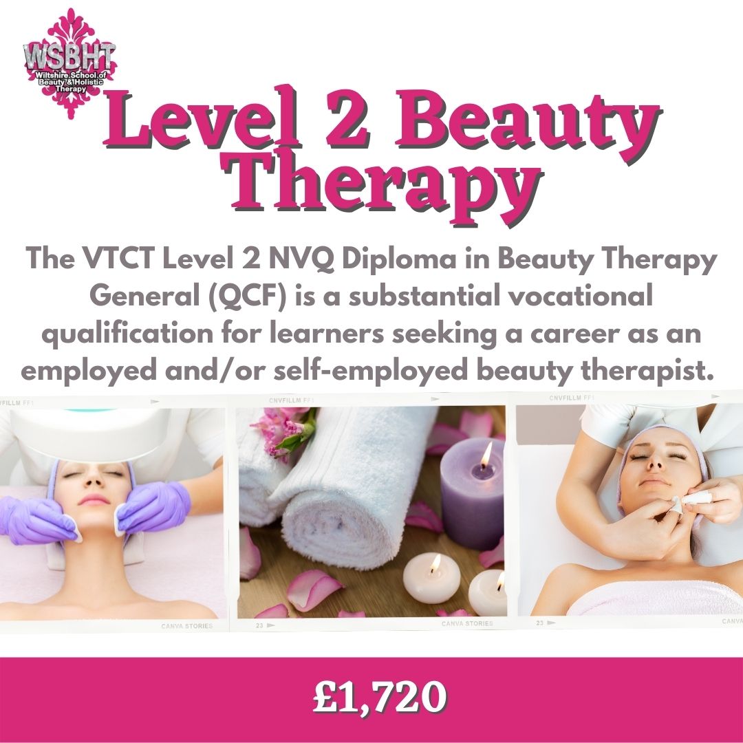 Level 2 Beauty Therapy Wiltshire School of Beauty & Holistic Therapy