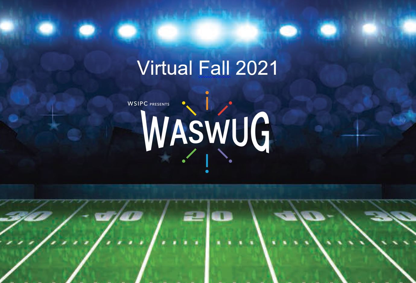 Register Now for Virtual WASWUG Fall! WSIPC, K12 Technology Services