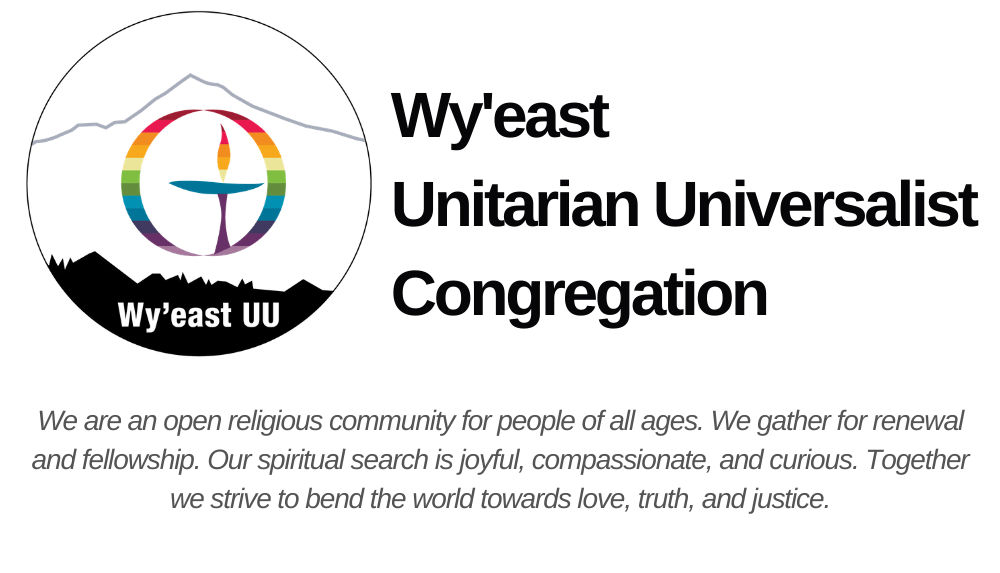 Home Wy'east Unitarian Universalist Congregation