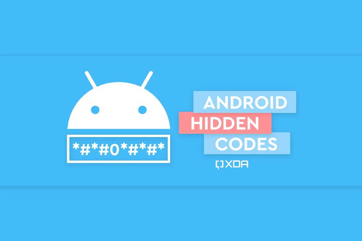 Android Hidden Codes All the custom Dialer Codes and What they do!