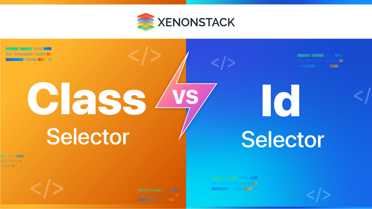 Class vs ID Selector in CSS Know Everything in Detail