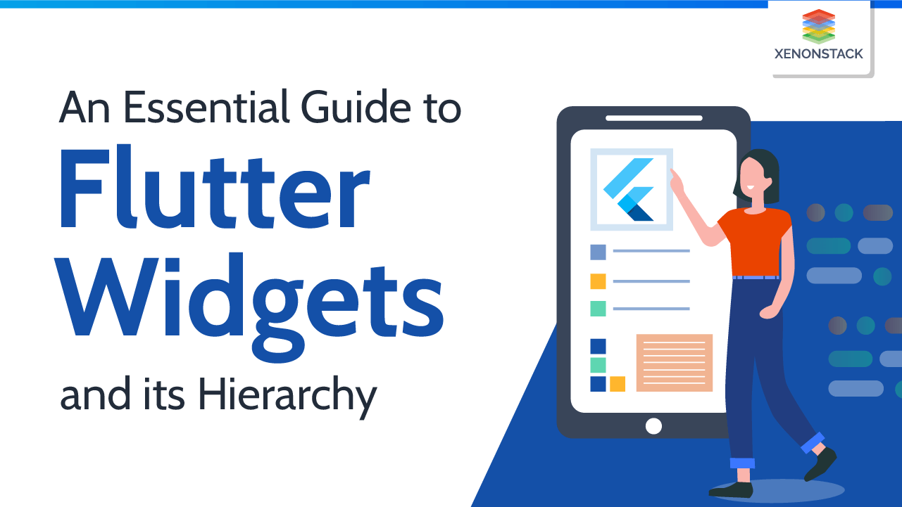 Flutter Widgets List and Hierarchy An Essential Guide