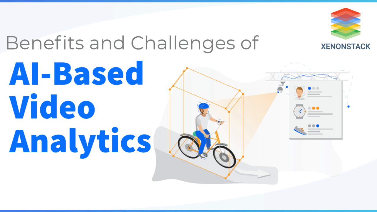 Complete Guide to Video AI Benefits, Challenges and Use Cases