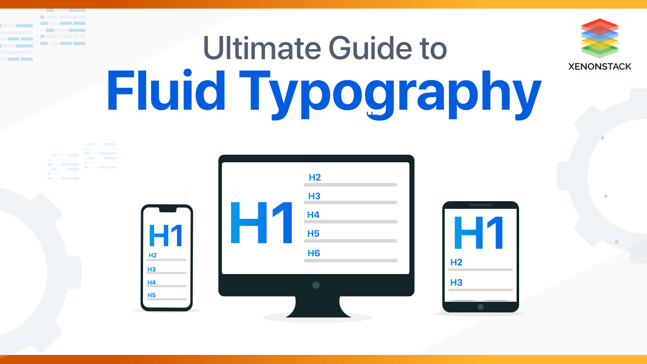 Fluid Typography with CSS Clamp Best Practices and Benefits