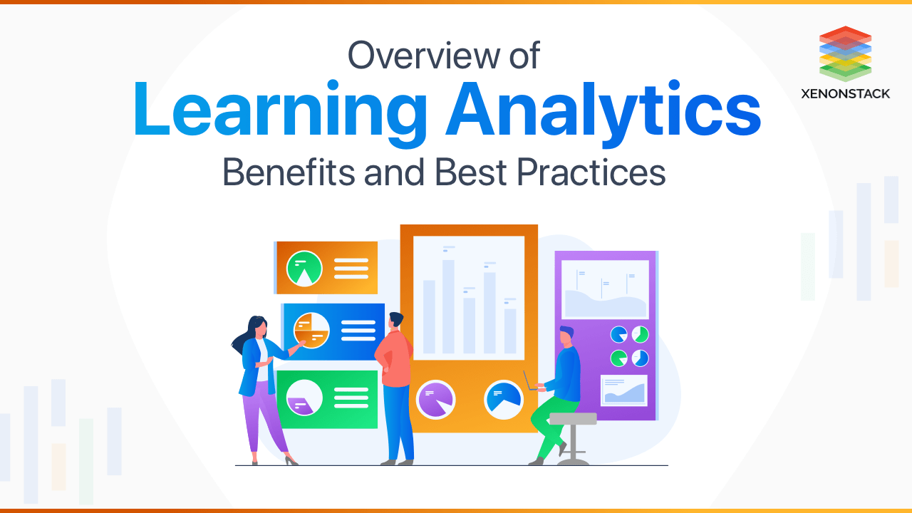 Learning Analytics Platform Best Practices and Tools A Quick Guide