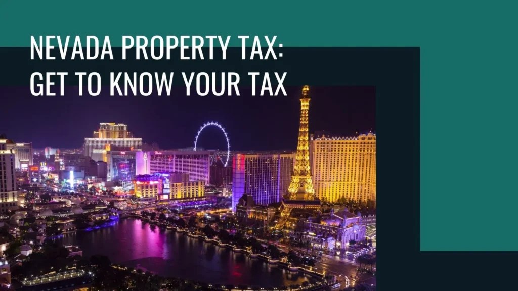 Nevada Property Tax Key Highlights