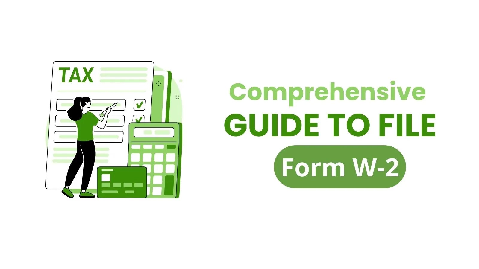 What Is W2 Form? What It Is Used For, How It Works
