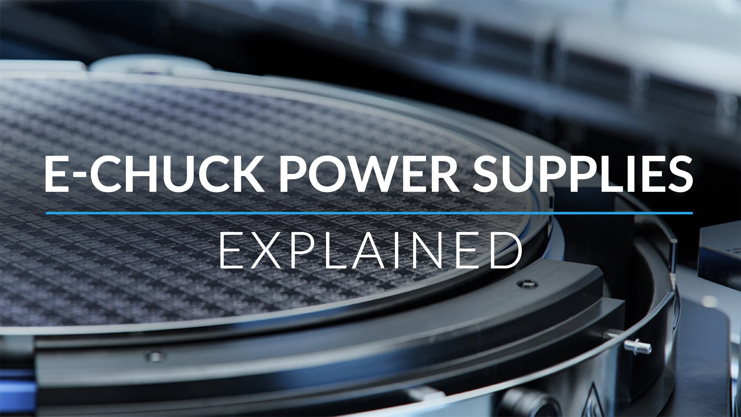 Electrostatic Chuck Power Supplies