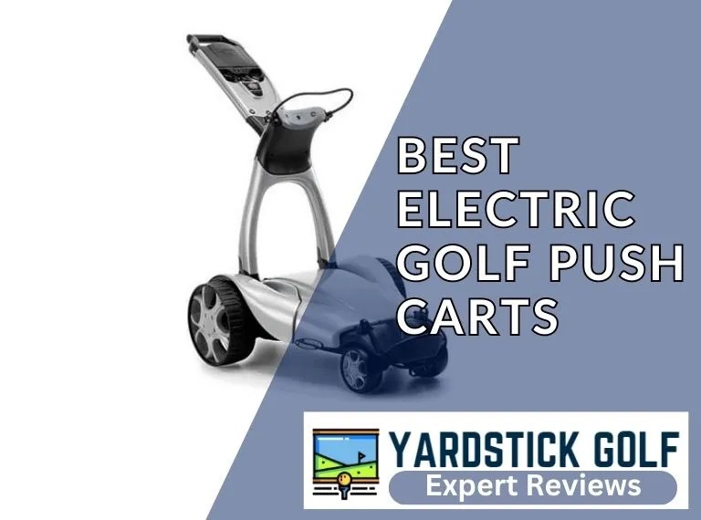 16 Best Electric Golf Push Carts (2023 Buying Guide) Yardstick Golf