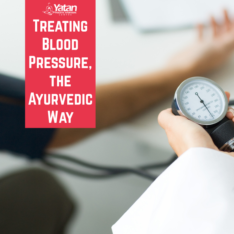 Ayurvedic Treatment for Blood Pressure Yatan Ayurveda