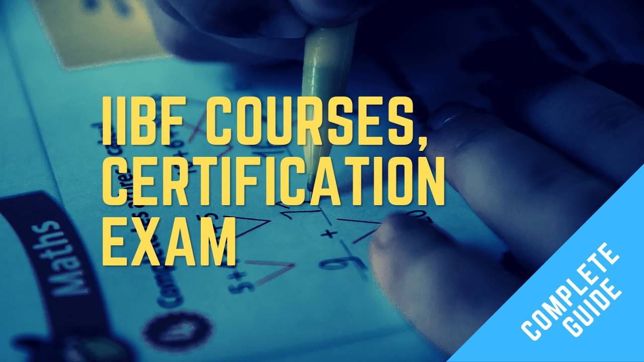 IIBF Courses, Certification, Exams Yobankexams