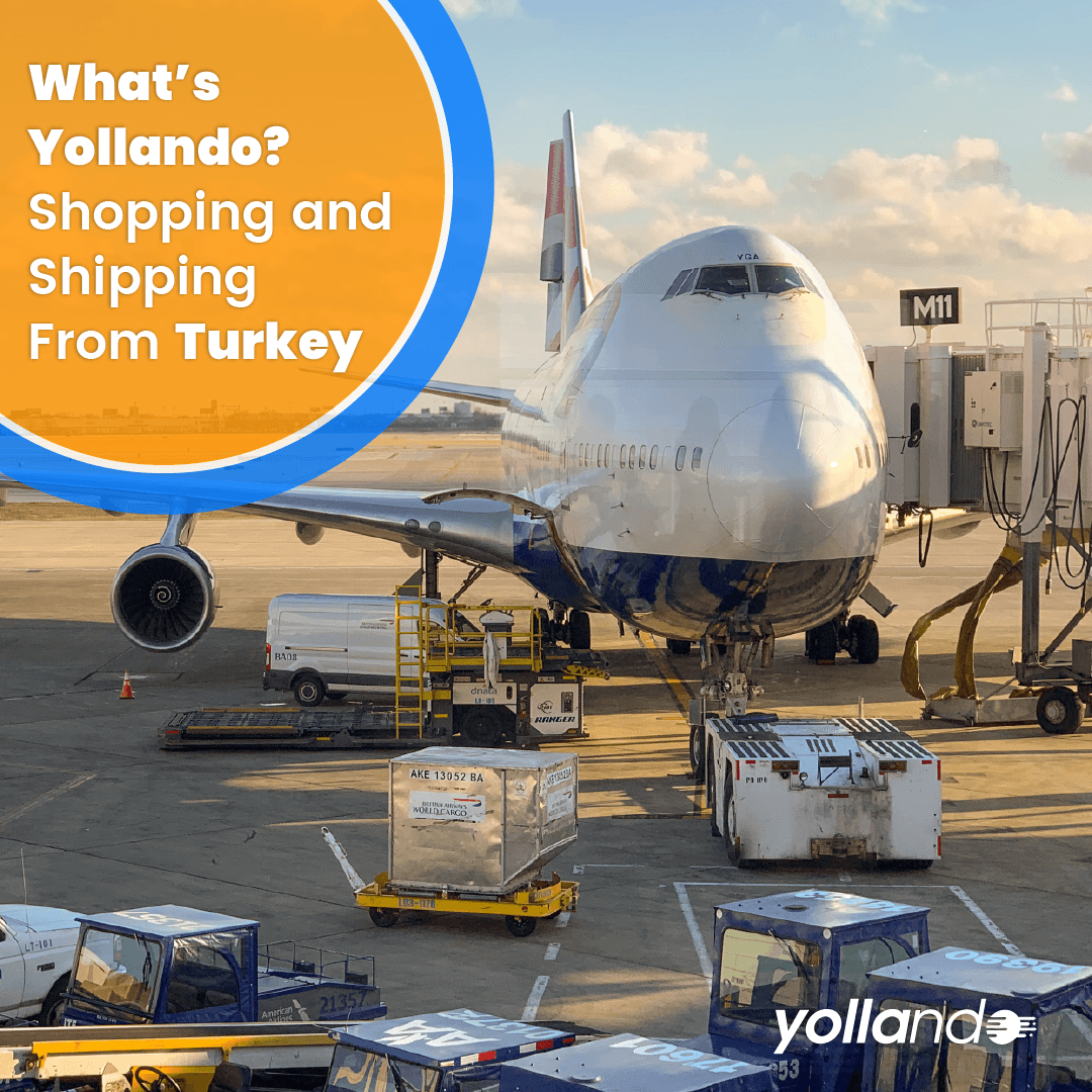 What's Yollando? Shopping and Shipping from Turkey