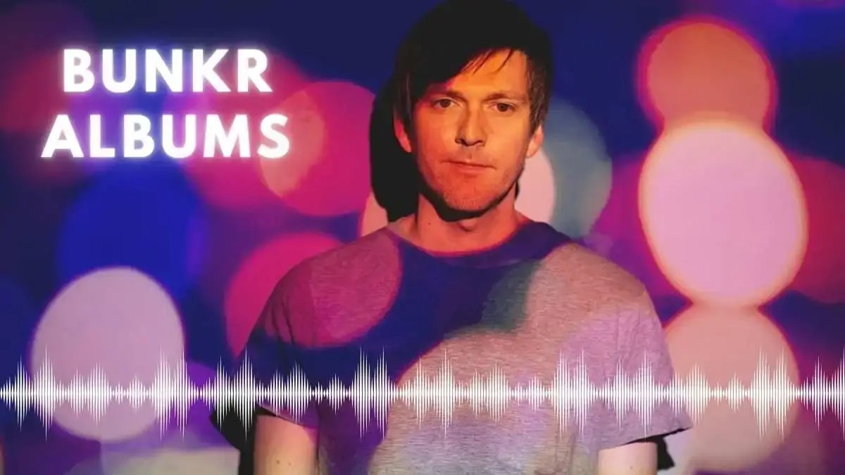 Bunkr Albums Explained The Unique World of Experimental Electronica