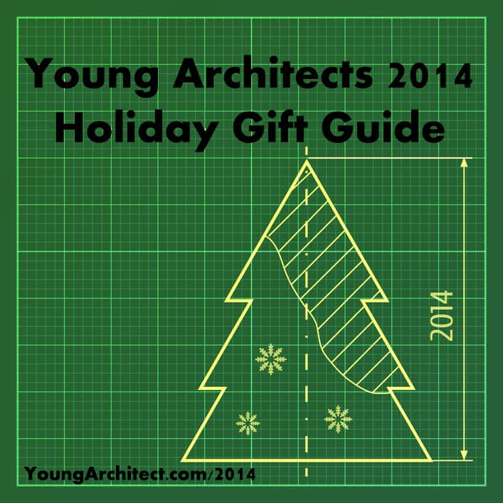 The Young Architect Gift Guide 2014