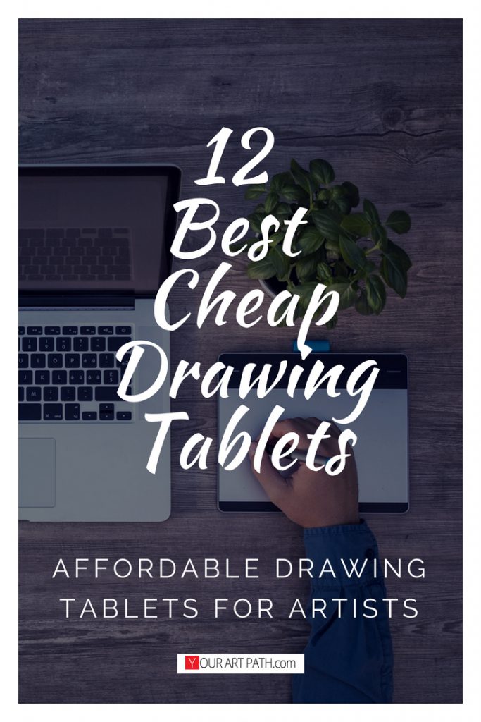 12 Best Cheap Drawing Tablets For Artists Affordable Drawing Tablets