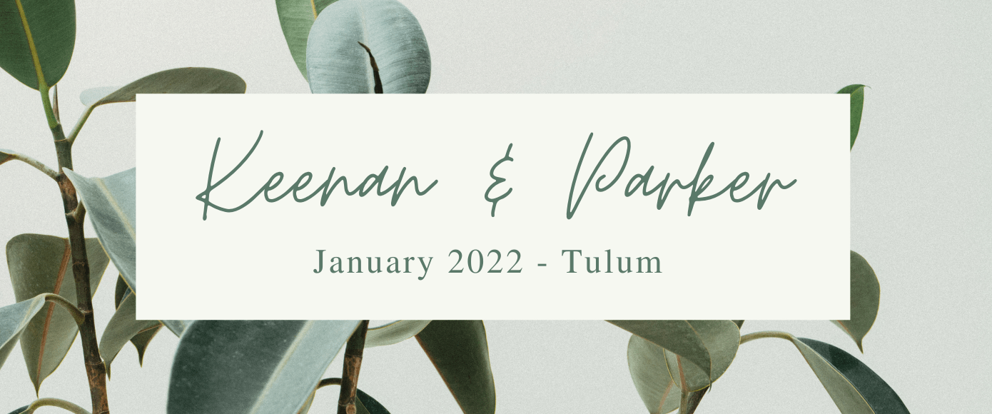 YourCancunDMC » Keenan & Parker