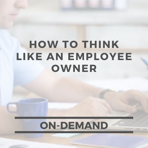 How to Think Like an Employee Owner Your Clear Next Step