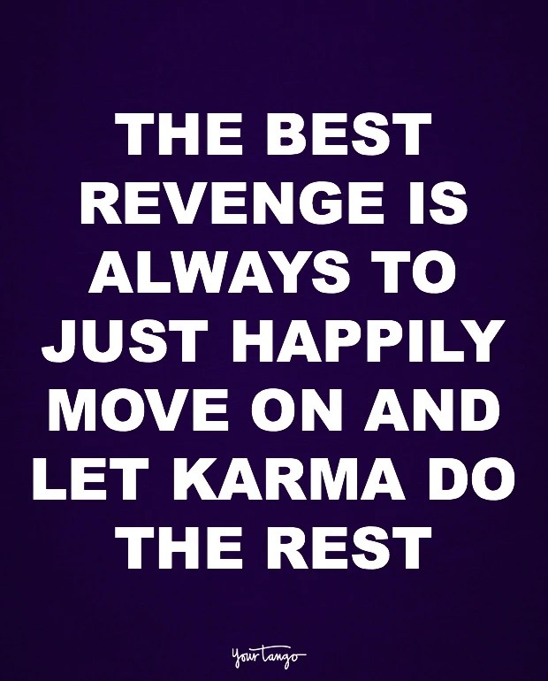 karma quotes for him 10 Karma Quotes For Cheaters — And The People Who Want Them Punished | Yourtango