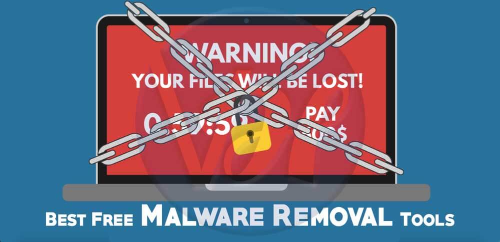 10 Best Free Malware Removal Tools for Windows/Mac/Android (2020)