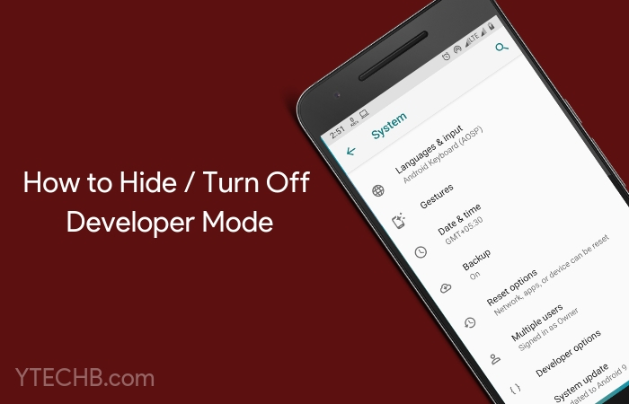 How to Turn Off Developer Mode in Android [Hide Developer Option]
