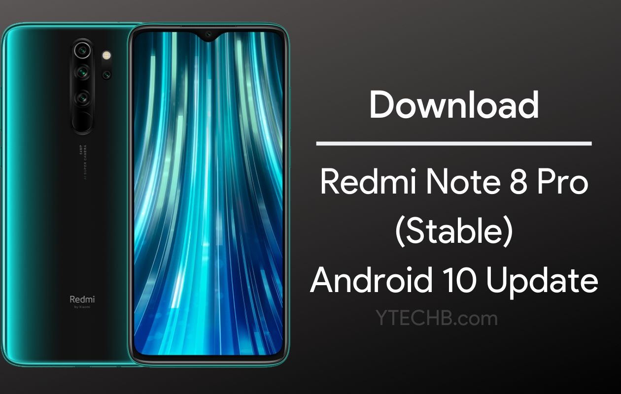 Download Redmi Note 8 Pro Android 10 Update [Stable] (OTA zip)